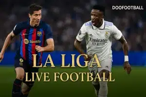 ดูบอลสดลาลีกาสเปน – ชมศึกกระทิงดุบน DooFootball