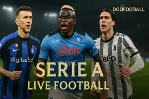 ดูบอลสดเซเรียอาอิตาลี – ฟุตบอลแท็กติกระดับโลกบน DooFootball
